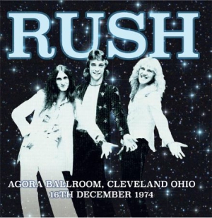 Rush - Agora Ballroom Ohio 1974 ryhmässä CD @ Bengans Skivbutik AB (1960682)