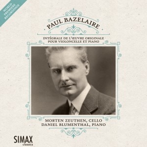 Bazelaire Paul - Complete Works For Cello & Piano ryhmässä ME SUOSITTELEMME / Joululahjavinkki: CD @ Bengans Skivbutik AB (1967914)