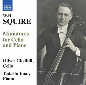 Squire W H - Miniatures For Cello & Piano ryhmässä ME SUOSITTELEMME / Joululahjavinkki: CD @ Bengans Skivbutik AB (1967944)