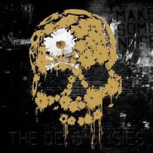 Dead Daisies - Make Some Noise (Inkl.Cd) ryhmässä VINYYLI @ Bengans Skivbutik AB (1967994)