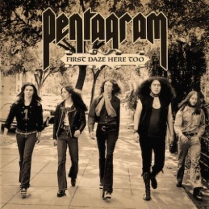 Pentagram - First Daze Here Too (Reissue) ryhmässä CD @ Bengans Skivbutik AB (1968005)