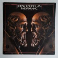 Cunningham John - Fair Warning ryhmässä CD @ Bengans Skivbutik AB (1968575)