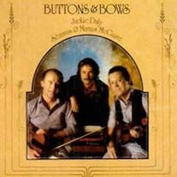 Buttons & Bows (Daly / Mcguire / Mc - Buttons And Bows ryhmässä CD @ Bengans Skivbutik AB (1968577)