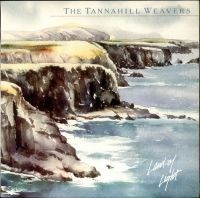 Tannahill Weavers - Land Of Light ryhmässä CD @ Bengans Skivbutik AB (1968587)