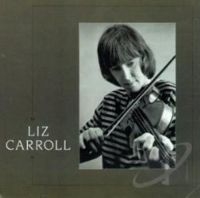 Carroll Liz - Liz Carroll ryhmässä CD @ Bengans Skivbutik AB (1968606)