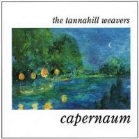 Tannahill Weavers - Capernaum ryhmässä CD @ Bengans Skivbutik AB (1968646)