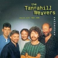 Tannahill Weavers - Tannahill Weavers Collection: Choic ryhmässä CD @ Bengans Skivbutik AB (1968675)