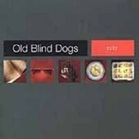 Old Blind Dogs - Fit? ryhmässä CD @ Bengans Skivbutik AB (1968702)