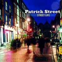 Patrick Street - Street Life ryhmässä CD @ Bengans Skivbutik AB (1968709)