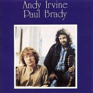 Irvine Andy & Paul Brady - Andy Irvine & Paul Brady ryhmässä CD @ Bengans Skivbutik AB (1968724)