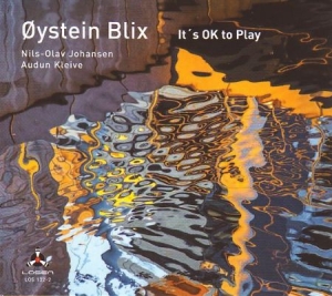 Blix Öystein - It's Ok To Play M/A. Kleive ryhmässä CD @ Bengans Skivbutik AB (1969026)