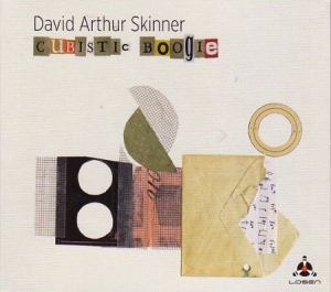 Skinner David Arthur - Cubistic Boogie ryhmässä CD @ Bengans Skivbutik AB (1969031)