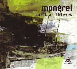 Mongrel - Thick As Thieves ryhmässä CD @ Bengans Skivbutik AB (1969037)