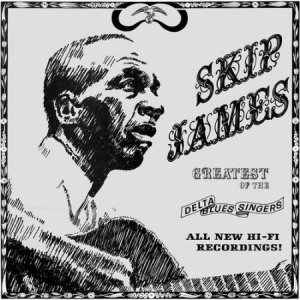 James Skip - Greatest Of The Delta Blues Singers ryhmässä VINYYLI @ Bengans Skivbutik AB (1969122)