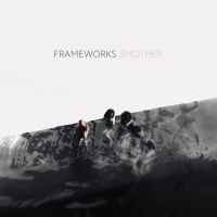 Frameworks - Smother ryhmässä VINYYLI @ Bengans Skivbutik AB (1969495)