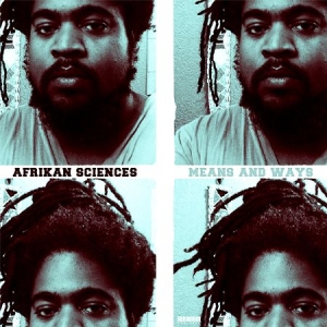 Afrikan Sciences - Means And Ways ryhmässä VINYYLI @ Bengans Skivbutik AB (1969528)