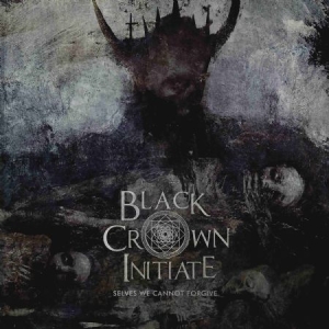 Black Crown Initiate - Selves We Cannot Forgive ryhmässä CD @ Bengans Skivbutik AB (1969566)