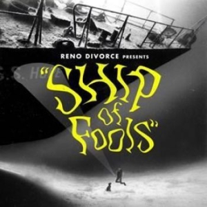 Reno Divorce - Ship Of Fools ryhmässä CD @ Bengans Skivbutik AB (1970449)