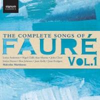 Fauré Gabriel - Complete Songs, Vol. 1 (The) ryhmässä CD @ Bengans Skivbutik AB (1976439)