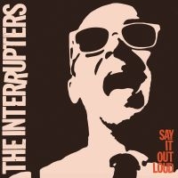 The Interrupters - Say It Out Loud ryhmässä ME SUOSITTELEMME / Joululahjavinkki: CD @ Bengans Skivbutik AB (1976461)