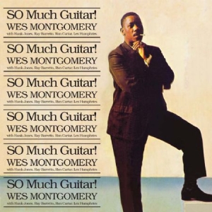 Wes Montgomery - So Much Guitar! ryhmässä CD @ Bengans Skivbutik AB (1981939)