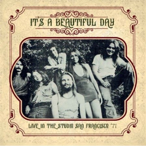 It's A Beautiful Day - Live In The Studio San Fransisco '7 ryhmässä ME SUOSITTELEMME / Joululahjavinkki: CD @ Bengans Skivbutik AB (1981965)