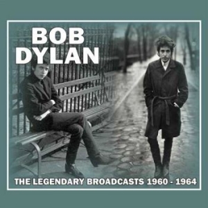 Dylan Bob - Legendary Broadcasts 1960-1964 ryhmässä CD @ Bengans Skivbutik AB (1991373)