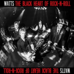 Watts - Black Heart Of Rock'n'roll ryhmässä CD @ Bengans Skivbutik AB (1993048)