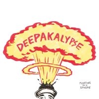 Deepakalypse - Floating On A Sphere ryhmässä VINYYLI @ Bengans Skivbutik AB (1993083)