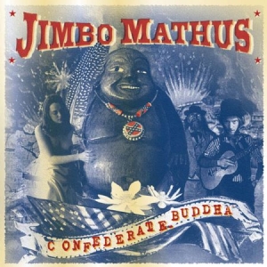 Mathus Jimbo - Confederate Buddha ryhmässä CD @ Bengans Skivbutik AB (1993090)