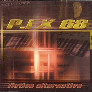 P.Fx68 - Fiction Alternative ryhmässä CD @ Bengans Skivbutik AB (1993155)