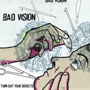 Bad Vision - Turn Out Your Sockets ryhmässä VINYYLI @ Bengans Skivbutik AB (1993159)