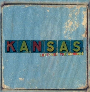 Kansas - Leftover The Airwaves ryhmässä CD @ Bengans Skivbutik AB (1993173)