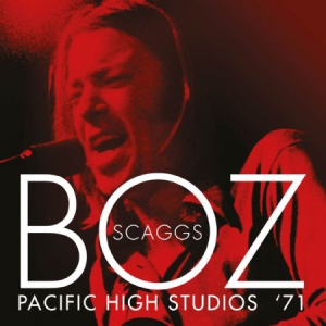 Scaggs Boz - Pacific High Studios 1971 ryhmässä CD @ Bengans Skivbutik AB (1993189)