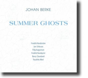 Berke Johan - Summer Ghosts ryhmässä CD @ Bengans Skivbutik AB (1994784)