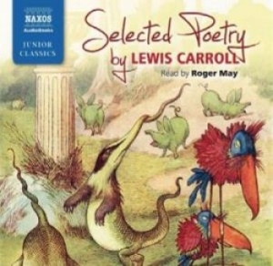 Selections - Selected Poetry By Lewis Carroll ryhmässä CD @ Bengans Skivbutik AB (2003518)