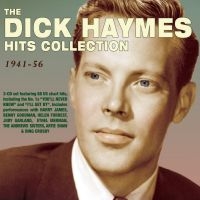 Haymes Dick - Hits Collection 1941-56 ryhmässä CD @ Bengans Skivbutik AB (2004833)