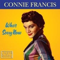 Francis Connie - Who's Sorry Now ryhmässä CD @ Bengans Skivbutik AB (2004957)