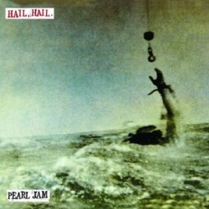 Pearl Jam - 7-Hail Hail/Black, Red,.. ryhmässä Minishops / Pearl Jam @ Bengans Skivbutik AB (2005924)