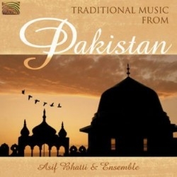 Asif Bhatti & Ensemble - Traditional Music From Pakistan ryhmässä CD @ Bengans Skivbutik AB (2006276)