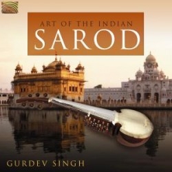 Gurdev Singh - Art Of The Indian Sarod ryhmässä CD @ Bengans Skivbutik AB (2006279)