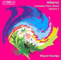 Albeniz Isaac - Complete Piano Music Vol 3 ryhmässä CD @ Bengans Skivbutik AB (2006726)