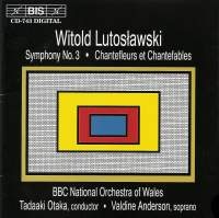 Lutoslawski Witold - Symphony 3 /Chantefleurs ryhmässä ME SUOSITTELEMME / Joululahjavinkki: CD @ Bengans Skivbutik AB (2007211)