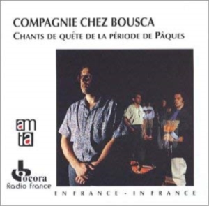 France - Cie Chez Bousca/ Chants De Quê ryhmässä CD @ Bengans Skivbutik AB (2008683)