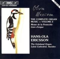 Messiaen Olivier - Complete Organ Music Vol 3 ryhmässä ME SUOSITTELEMME / Joululahjavinkki: CD @ Bengans Skivbutik AB (2008696)