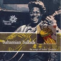 Toussaint Andre - Bahamian Ballads ryhmässä CD @ Bengans Skivbutik AB (2009589)