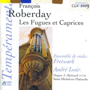 Roberday Francois - Fugues Et Caprices ryhmässä ME SUOSITTELEMME / Joululahjavinkki: CD @ Bengans Skivbutik AB (2009839)