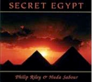 Rileyphilip  And Huda Sabour - Secret Egypt ryhmässä CD @ Bengans Skivbutik AB (2010605)