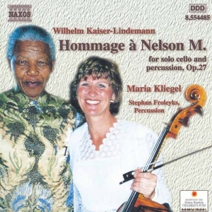 Kaiser-Lindermann Wilhelm - Hommage A Nelson Mandela ryhmässä ME SUOSITTELEMME / Joululahjavinkki: CD @ Bengans Skivbutik AB (2010912)