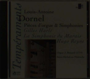 Dornel Louis-Antoine - Pieces D'orgues & Symphonies ryhmässä CD @ Bengans Skivbutik AB (2012261)